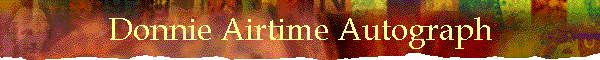 Donnie Airtime Autograph